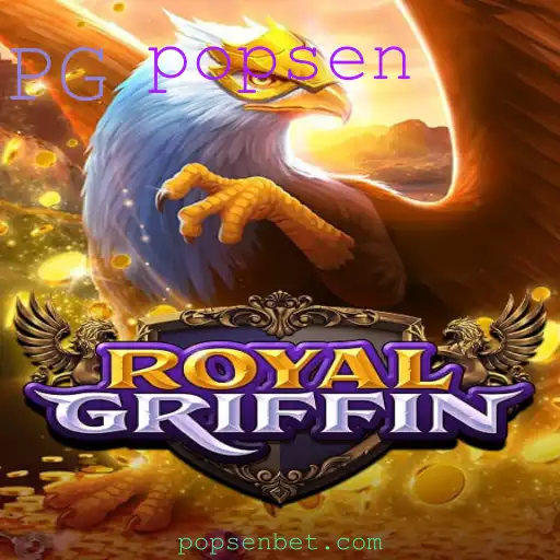RoyalGriffin: Explorando o Mundo Fascinante e as Regras do Jogo com Popsen